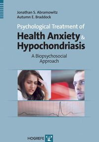 Buch Cover Psychological Treatment of Health Anxiety and Hypochondriasis