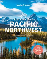 Buch Cover Lonely Planet Best Road Trips Pacific Northwest