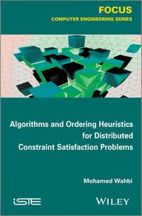 Buch Cover Algorithms and Ordering Heuristics for Distributed Constraint Satisfaction Problems