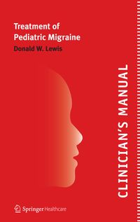 Buch Cover Clinician’s Manual – Treatment of Pediatric Migraine