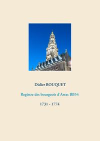 Buch Cover Registre des bourgeois d'Arras BB54 - 1731-1774