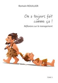 Buch Cover ON A TOUJOURS FAIT COMME ÇA !