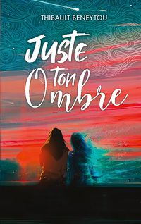 Buch Cover Juste ton Ombre