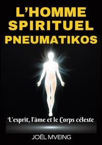 Buch Cover L'homme spirituel _Pneumatikos