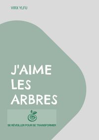 Buch Cover J'aime les arbres