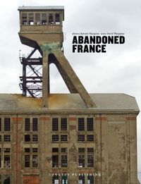 Buch Cover Abandoned France