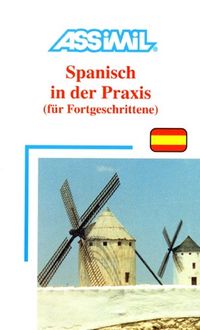 Buch Cover ASSiMiL Selbstlernkurs für Deutsche / Assimil Spanisch in der Praxis
