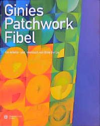 Buch Cover Ginies Patchwork Fibel