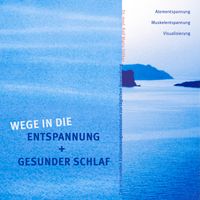 Buch Cover Wege in die Entspannung + Gesunder Schlaf