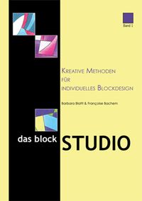 Buch Cover Das blockSTUDIO / Kreative Methoden für individuelles Blockdesign