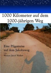Buch Cover 1000 km auf dem 1000-jährigen Weg