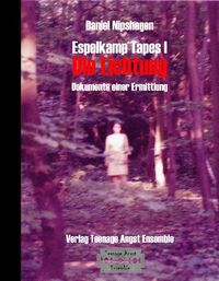 Buch Cover Espelkamp Tapes I - Die Lichtung