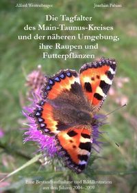 Buch Cover Die Tagfalter des Main-Taunus-Kreises und der näheren Umgebung, ihre Raupen und Futterpflanzen