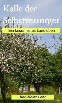 Buch Cover Kalle der Selbstversorger