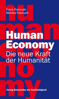 Buch Cover Human Economy - Die neue Kraft der Humanität