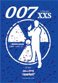 Buch Cover 007 XXS - 50 Jahre James Bond - Feuerball