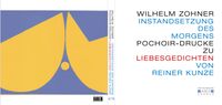 Buch Cover INSTANDSETZUNG DES MORGENS POCHOIR-DRUCKE ZU LIEBESGEDICHTEN VON REINER KUNZE
