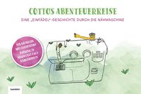 Buch Cover "Cottos Abenteuerreise" - Eine Einfädelgeschichte durch die Nähmaschine