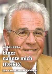 Buch Cover Einer nannte mich IDEFIX