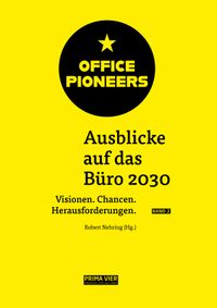 Buch Cover OFFICE PIONEERS: Ausblicke auf das Büro 2030, Vol. II