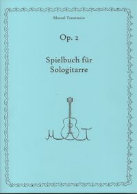 Buch Cover Spielbuch für Sologitarre Op. 2