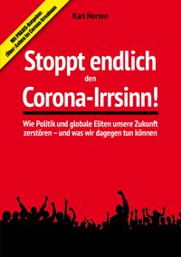 Buch Cover Stoppt endlich den Corona-Irrsinn!