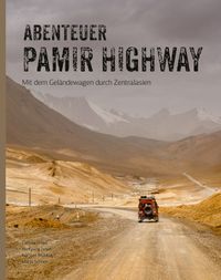 Buch Cover Abenteuer Pamir Highway