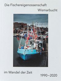 Buch Cover Die Fischereigenossenschaft Wismarbucht im Wandel der Zeit