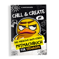 Buch Cover Chill & Create! Das kreative Anti-Stress-Mitmachbuch für Teens: