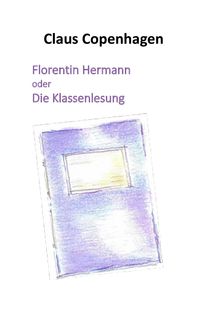 Buch Cover Florentin Hermann oder Die Klassenlesung