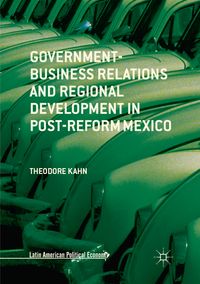 Buch Cover Government-Business Relations and Regional Development in Post-Reform Mexico
