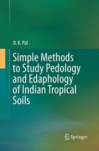 Buch Cover Simple Methods to Study Pedology and Edaphology of Indian Tropical Soils