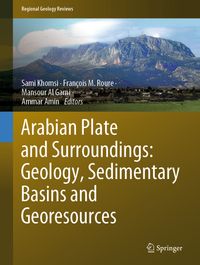 Buch Cover Arabian Plate and Surroundings: Geology, Sedimentary Basins and Georesources
