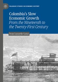 Buch Cover Colombia’s Slow Economic Growth