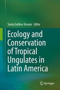 Buch Cover Ecology and Conservation of Tropical Ungulates in Latin America