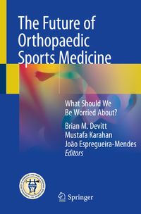 Buch Cover The Future of Orthopaedic Sports Medicine