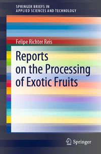 Buch Cover Reports on the Processing of Exotic Fruits