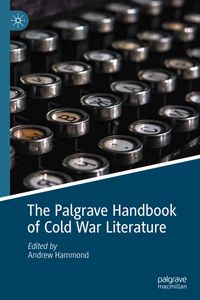 Buch Cover The Palgrave Handbook of Cold War Literature