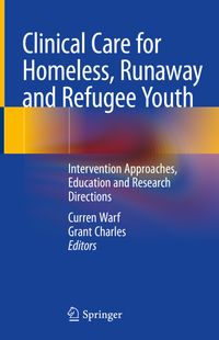 Buch Cover Clinical Care for Homeless, Runaway and Refugee Youth
