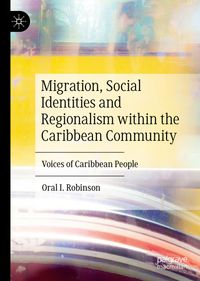Buch Cover Migration, Social Identities and Regionalism within the Caribbean Community