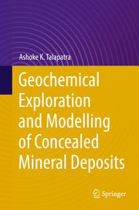 Buch Cover Geochemical Exploration and Modelling of Concealed Mineral Deposits