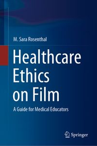 Buch Cover Healthcare Ethics on Film