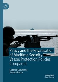 Buch Cover Piracy and the Privatisation of Maritime Security