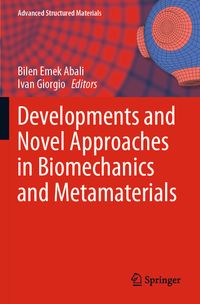 Buch Cover Developments and Novel Approaches in Biomechanics and Metamaterials