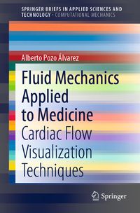 Buch Cover Fluid Mechanics Applied to Medicine