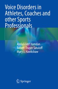Buch Cover Voice Disorders in Athletes, Coaches and other Sports Professionals