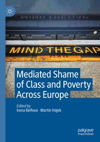 Buch Cover Mediated Shame of Class and Poverty Across Europe