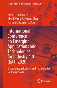 Buch Cover International Conference on Emerging Applications and Technologies for Industry 4.0 (EATI’2020)