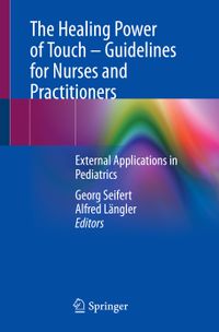 Buch Cover The Healing Power of Touch – Guidelines for Nurses and Practitioners