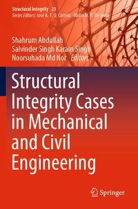 Buch Cover Structural Integrity Cases in Mechanical and Civil Engineering